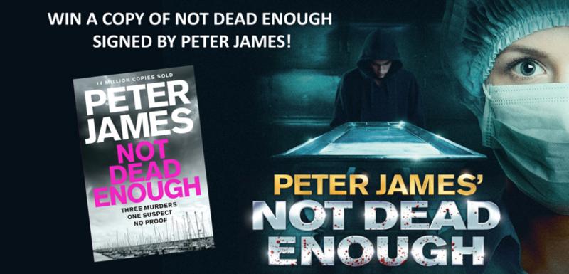 Peter James' Not Dead Enough competition 